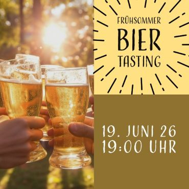 Frühsommer Bier Tasting 19.06.26