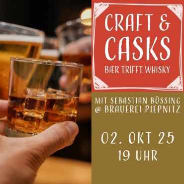 Craft & Casks | Bier trifft Whisky 02.10.25
