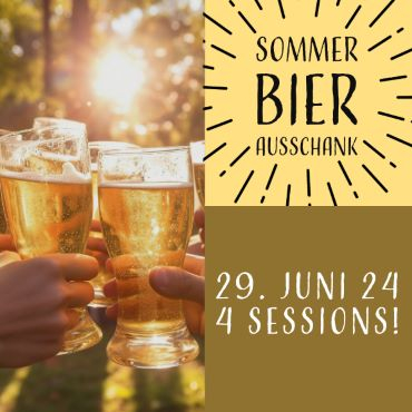 Sommer Bier Ausschank - 29.06.24